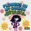 Blandade Artister - Flowers In My Garden (Sunshine, Sof in the group CD / Rock at Bengans Skivbutik AB (3967791)