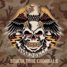 Hardsell - Subculture Criminals (Vinyl)