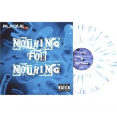 Plague Uk - Nothing For Nothing (Splatter Vinyl