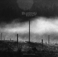 Bleeding Eyes - Golgotha (Green Vinyl)
