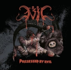 Evil - Possessed By Evil