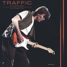 Traffic - Off The Record Special - Live In Co