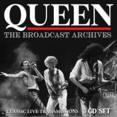 Queen - Broadcast Archives (3 Cd) Live Broa