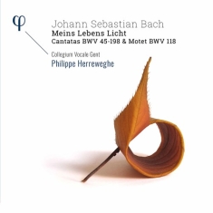 Bach Johann Sebastian - Meins Lebens Licht' Cantatas Bwv 45