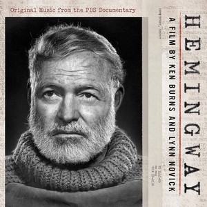 Various Artists - Hemingway, A Film By Ken Burns And