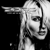 Doro - Love Me In Black (2 Lp White Vinyl)