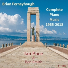 Ferneyhough Brian - Complete Piano Music