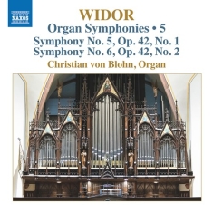Widor Charles-Marie - Organ Symphonies, Vol. 5 - Nos. 5 &