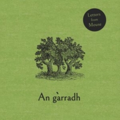 Letters From Mouse - An G?Rradh