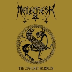Melechesh - Ziggurat Scrolls The
