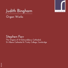 Bingham Judith - Organ Works