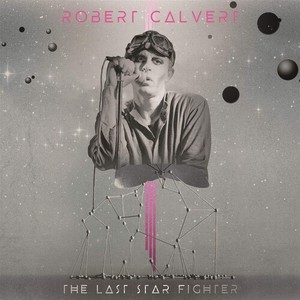 Robert Calvert - Last Starfighter