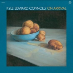 Connolly Kyle Edward - On Arrival (Blue Vinyl)