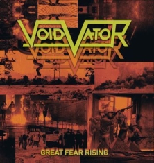 Void Vator - Great Fear Rising (Vinyl)
