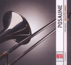 Various Composers - Greatest Works-Trombone
