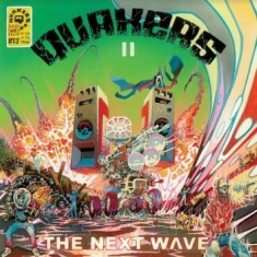 Quakers - Ii - The Next Wave (Green Vinyl)