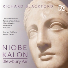 Richard Blackford - Niobe, Kalon, & Blewbury Air