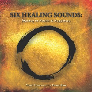 Ron Yuval - Six Healing Sounds