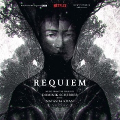Scherrer Dominik & Khan Natasha - Requiem - Original Soundtrack (Ltd)