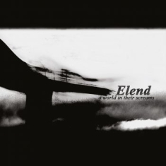 Elend - A World In Their Screams (2 Lp)