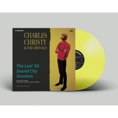 Christy Charles & The Crystals - Lost 65 Sound City Sessions (Yellow