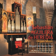 Heredia Sebastian Aguilera De - Organ Music