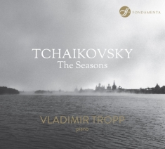 Tropp Vladimir - Tchaikovsky - The Seasons
