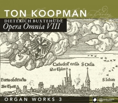Buxtehude D. - Opera Omnia Viii:Organ Works 3