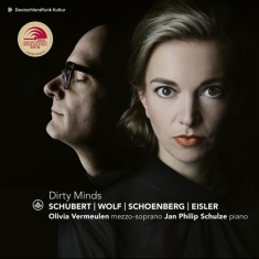 Vermeulen Olivia / Jan Philip Schulze - Purcell/Schubert/Wolf/Eisler : Dirty Min