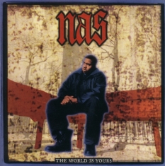 Nas - 7-World Is Yours