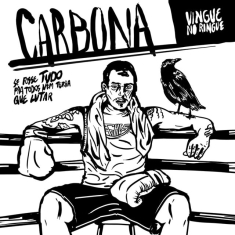 Carbona - VINGUE NO RINGUE