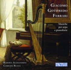 Ferrari Giacomo Gotifredo - Musiche Per Arpa E Pianoforte