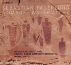 Fagerlund Sebastian - Nomade For Cello And Orchestra & Wa