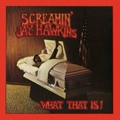 Hawkins Jay Screamin - What That Is! (Fluroescent Orange Vinyl/180G) (Rsd)