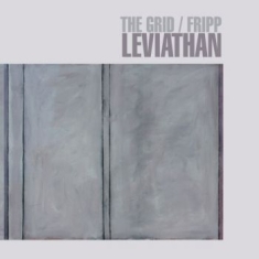 Grid / Fripp - Leviathan (Cd+Dvd)