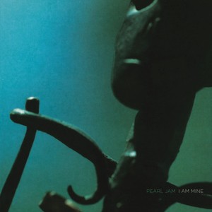 Pearl Jam - I Am Mine B/W Down