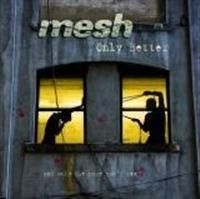 Mesh - Only Better in the group CD / Pop at Bengans Skivbutik AB (400355)