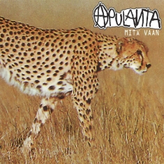 Apulanta - Mitä Vaan