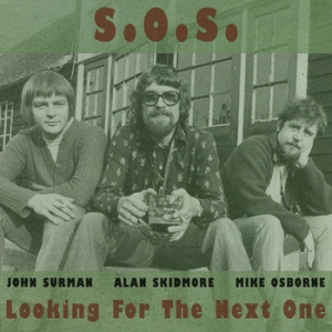 S.O.S. (John Surman / Mike Osborne/ - Looking For The Next One