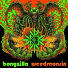 Bongzilla - Weedsconsin (Neon Green Vinyl Lp)
