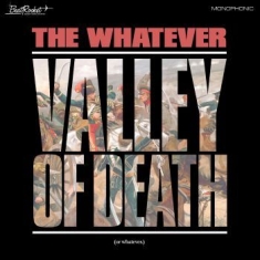 Whatever - Valley Of Death Or Whatever