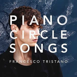 Tristano Francesco - Piano Circle Songs