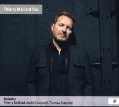 Maillard Thierry & Andre Ceccarelli - Ballades