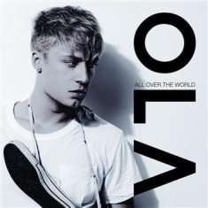 Ola - All Over The World (Radio Edit)