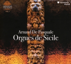 Pasquale Arnaud De - Orgues De Sicile (organs Of The Word)
