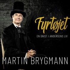 Martin Brygmann - Fyrtøjet - En Gnist I Andersens Liv