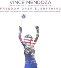 Vince Mendoza & Czech National - Freedom Over Everything