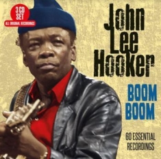 Hooker John Lee - Boom Boom - 60 Essential Recordings