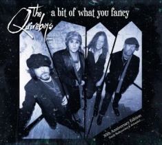 Quireboys - A Bit Of What You Fancy - 30Th Anni