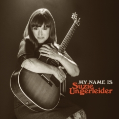 Suzie Ungerleider - My Name Is Suzie Ungerleider (